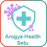 Arogya Health Setu - आरोग्य हेल्थ सेतु