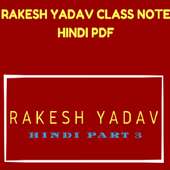 Rakesh yadav class notes hindi part 3 on 9Apps