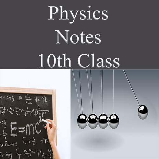 Physics Notes For 10th Class