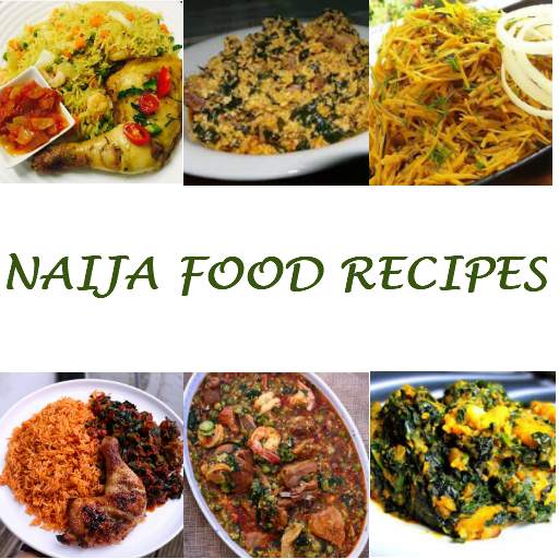 NAIJA FOOD RECIPES