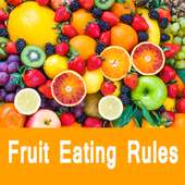 Fruit Eating Rules - फल खाने के कुछ नियम on 9Apps