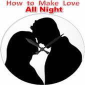 How To Make Love All Night on 9Apps