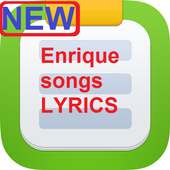Enrique Iglesias Songs:Lyrics
