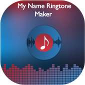 My Name Ringtone Maker : Incoming Ringtone Creator on 9Apps