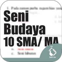 Kelas 10 SMA-SMK-MA Mapel Seni Budaya on 9Apps