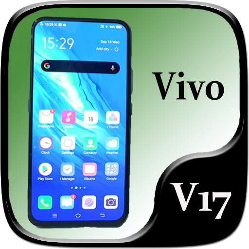 Vivo v17 | Theme for Vivo V17 & launcher