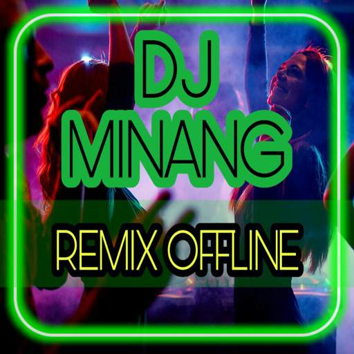 DJ MINANG FULL OFFLINE