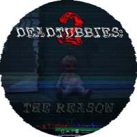 DeadTubbies 2: The Reason