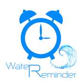 Water Reminder :Water Drink Time