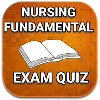 NURSING FUNDAMENTAL EXAM Quiz on 9Apps