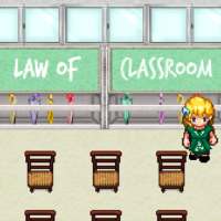 Law Of Classroom - Bawal Lumabas