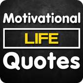 Motivational Life Quotes