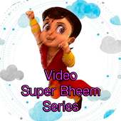 Video Super Bheem Series