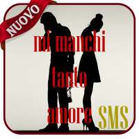 mi manchi tanto amore mio messaggi 2021 on 9Apps