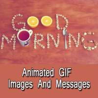 Good Morning GIF Messages