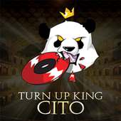 Turn Up King Cito