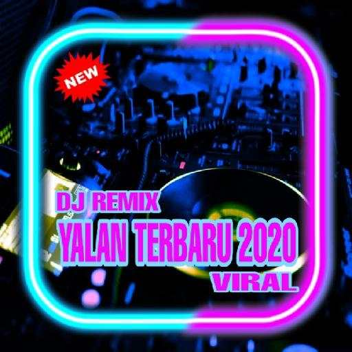 DJ Yalan Remix Viral 2020