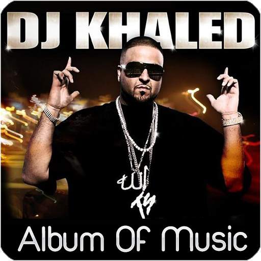 DJ Khaled Album Of Music