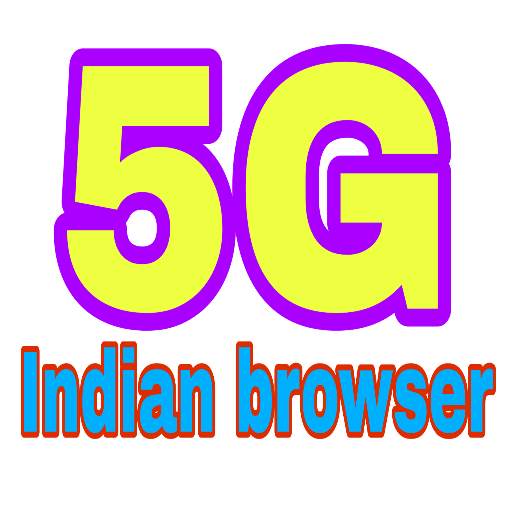 5G INDIAN BROWSER