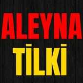 ALEYNA TİLKİ - Tüm Şarkıları (İnternetsiz) on 9Apps