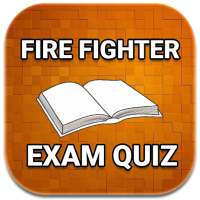 FIREFIGHTER Quiz EXAM on 9Apps