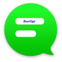 Direct Chat for Whatsapp W/Save Number
