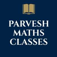 Parvesh Maths Classes on 9Apps