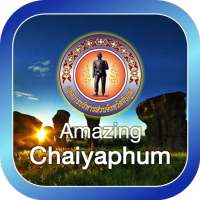 Amazing Chaiyaphum on 9Apps