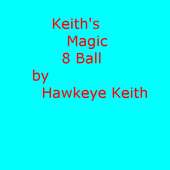 Keith's Magic 8 Ball