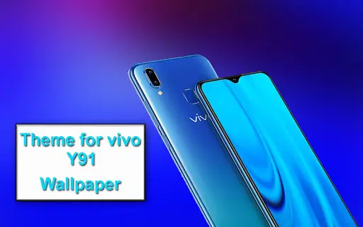 Theme for vivo Y91 Wallpaper App لـ Android Download - 9Apps