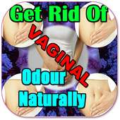 Get Rid Of Vaginal Odor Naturally