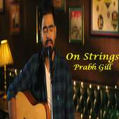 On Strings - Prabh Gill