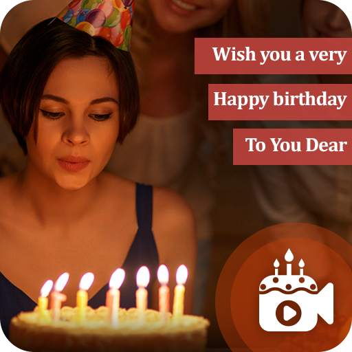 Birthday video maker with song : happy birthday