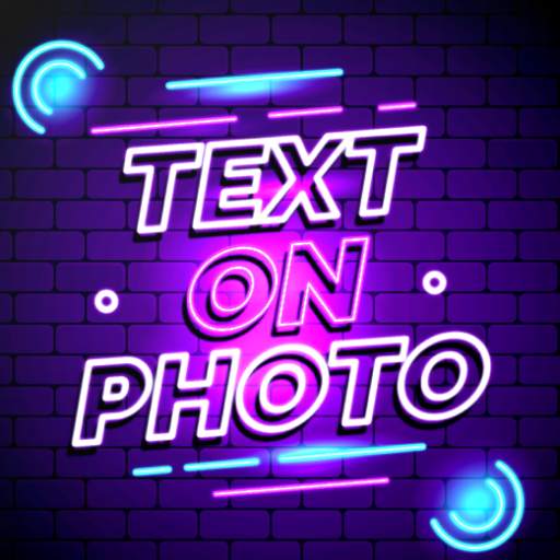 Text on Photo - Photos Text Creator & Editor