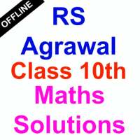 RS Aggarwal Class 10 Maths Solutions [ OFFLINE ] on 9Apps