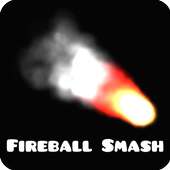 Fireball Smash