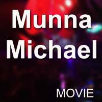 Movie Video for Munna Michael