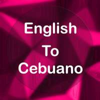 English To Cebuano Translator on 9Apps