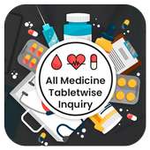 All Medicine Tabletwise Inquiry on 9Apps