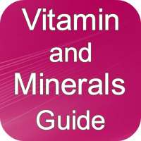 Vitamin and Minerals : Guide