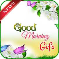 Good Morning Gif 2021 on 9Apps