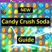 Guide for Candy Crush Soda