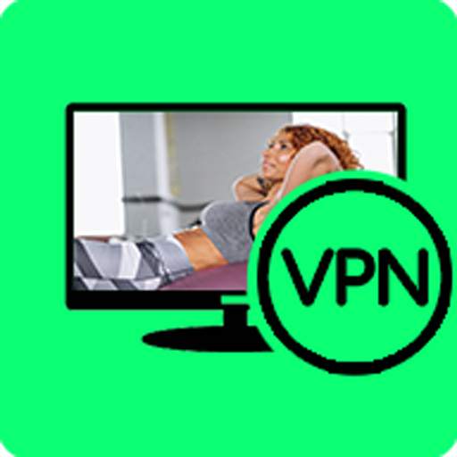 VPN TV - Hot VPN Free & Unblock Websites & HubVPN