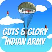Indian Army - Guts and Glory