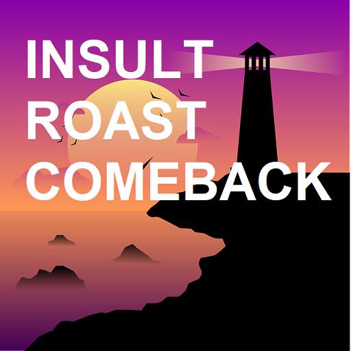 Offline Insult Roast Comebacks