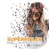 SuperPixel Effect : Glitter Effect & Pixel Effect