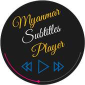 Myanmar Subtitle Player
