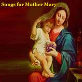 Songs for Mother Mary on 9Apps