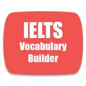 IELTS Vocabulary Builder (7000  Words)
