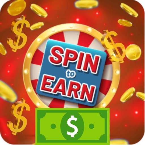 Spin to Earn :Play and win Real money